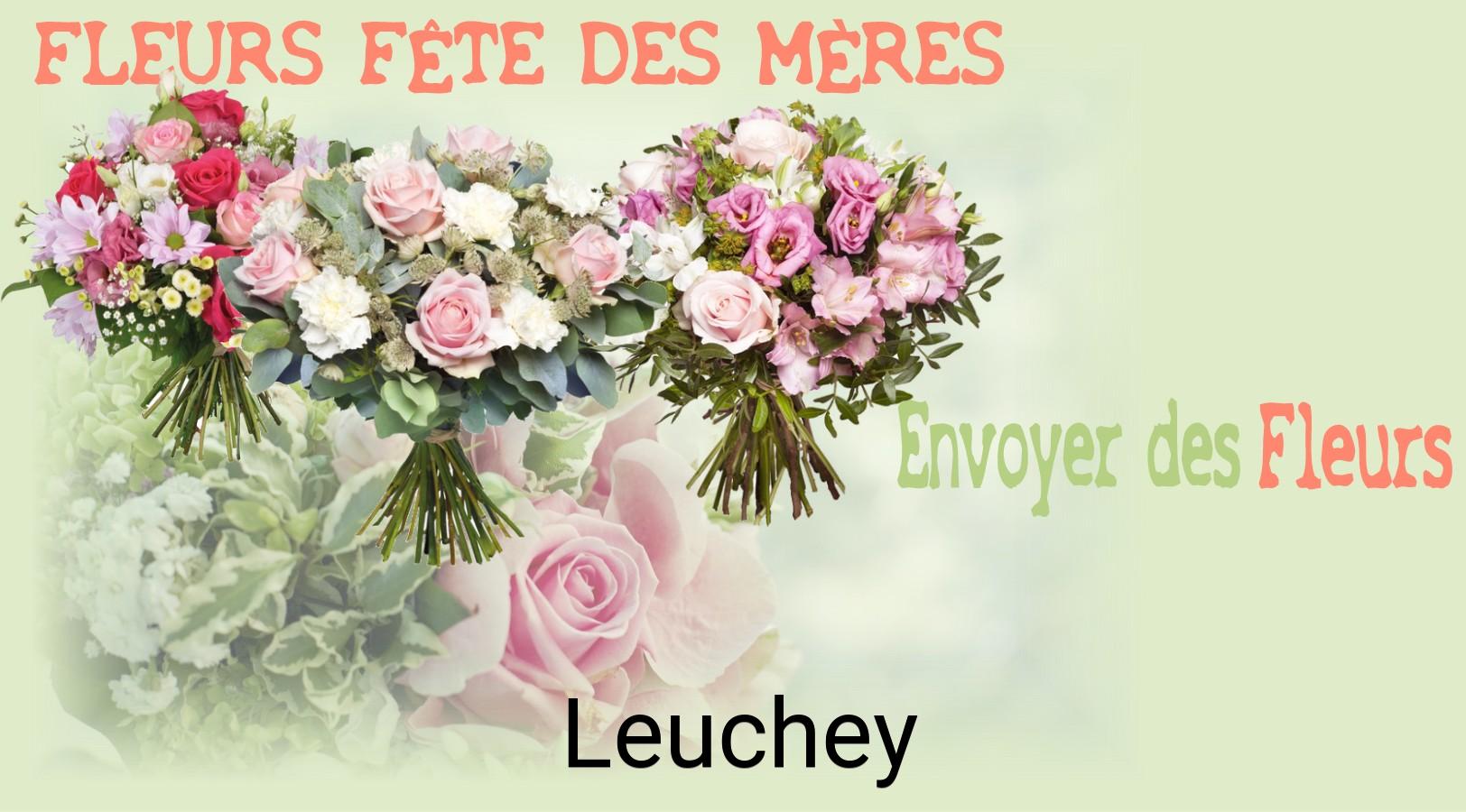 Bouquet de Fête des Mères livré à Leuchey